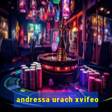 andressa urach xvifeo